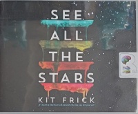 See All The Stars written by Kit Frick performed by Jess Nahikian on Audio CD (Unabridged)